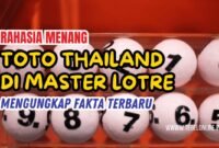 rahasia menang toto thailand di master lotre